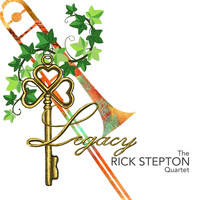 The Rick Stepton Quartet - Legacy