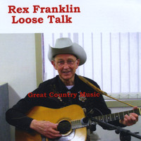 Rex Franklin - Loose Talk
