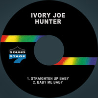 Ivory Joe Hunter - Straighten up Baby / Baby Me Baby