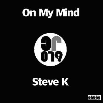 Steve K - On My Mind