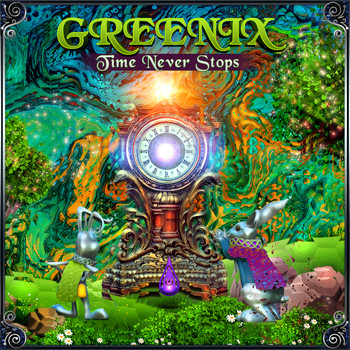 Greenix - Time Never Stops