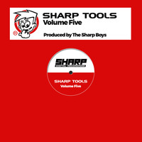 The Sharp Boys - Sharp Tools, Vol. 5