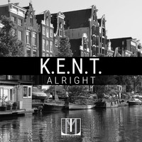 K.E.N.T. - Alright
