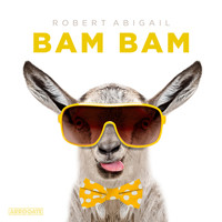 Robert Abigail - Bam Bam