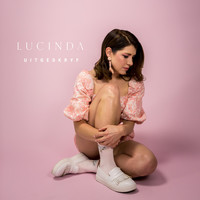 Lucinda - Uitgeskryf