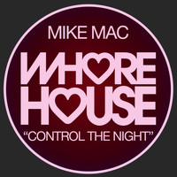 Mike Mac - Control the Night