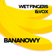 Wet Fingers - Bananowy