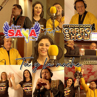 Grupo Saya - Tú y la Noche