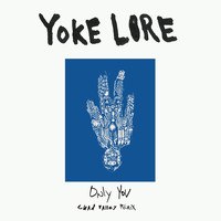 Yoke Lore - Only You (Chad Valley Remix)