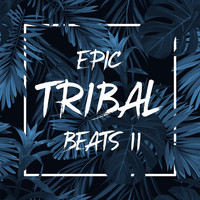 Adele Roberts - Epic Tribal Beats 2 (Explicit)
