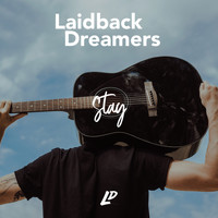 Laidback Dreamers - Stay