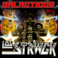 Los Strwck - Galacticos, Vol.1