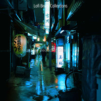 Lofi Beats Collections - Music for Reducing Stress - Lofi