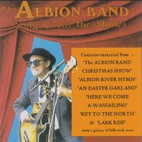 The Albion Band - Songs From The Shows