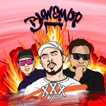 XXX Impact - Blow Em Up