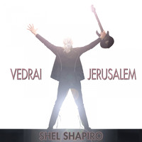 Shel Shapiro - Vedrai Jerusalem