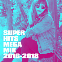 Ultimate Dance Hits, It's A Cover Up, Ultimate Pop Hits - Super Hits Mega Mix 2016-2018