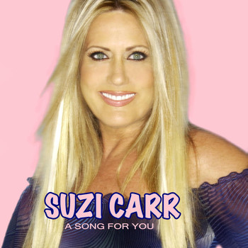 Suzi Carr - A Song for You
