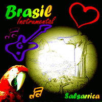 Salsarrica - Brasil Instrumental
