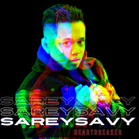 Sarey Savy - Heartbreaker (Explicit)