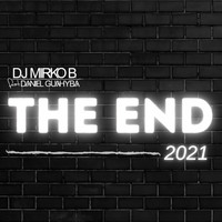 D.J. Mirko B. - The End 2021