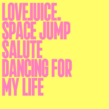 Space Jump Salute - Dancing For My Life