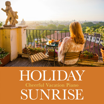 Teres - Holiday Sunrise - Cheerful Vacation Piano