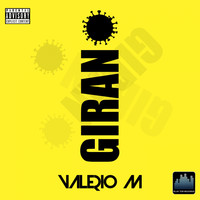Valerio M - Girano (Explicit)