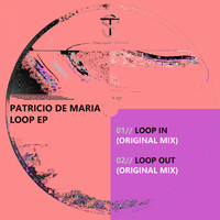 Patricio De Maria - Loop EP