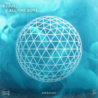 Kjuus - All The Boys