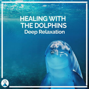 Rising Higher Meditation - Healing with the Dolphins Deep Relaxation