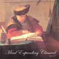 Moscow Ancient Music Ensemble - Mind Expanding Classical, Vol. 27