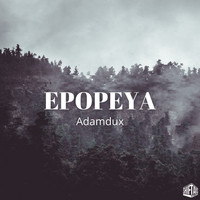 Adamdux - Epopeya