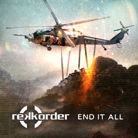 Rekkorder - End It All