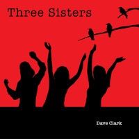 Dave Clark - Three Sisters