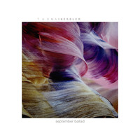 Thomas Kessler - September Ballad