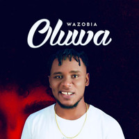 Wazobia - Oluwa