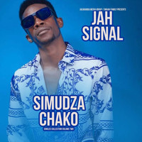 Jah Signal - Simudza Chako: Singles Collections, Vol 2