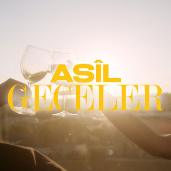 Asil - Geceler
