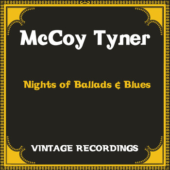 McCoy Tyner - Nights of Ballads & Blues (Hq Remastered)