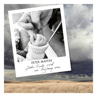 Peter Maffay - Jedes Ende wird ein Anfang sein (Vinyl Edit)