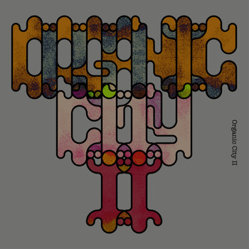 Various Artists - Organic City II