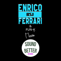 Enrico BSJ Ferrari - Movin' (feat. FUN.K) (Radio edit)