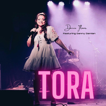 Tora - Dance Floor (feat. Danny Damian)