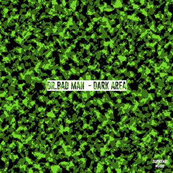 Dr.Bad Man - Dark Area