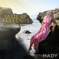 Mady - Taste of Freedom