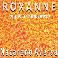 Nazareno Aversa - Roxanne (Piano Arrangement)