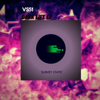 VS51 - Dark Life EP