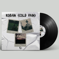QC - Kobain (Cold Pain) (Explicit)