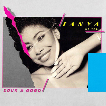 Tanya St-val - Zouk à Gogo